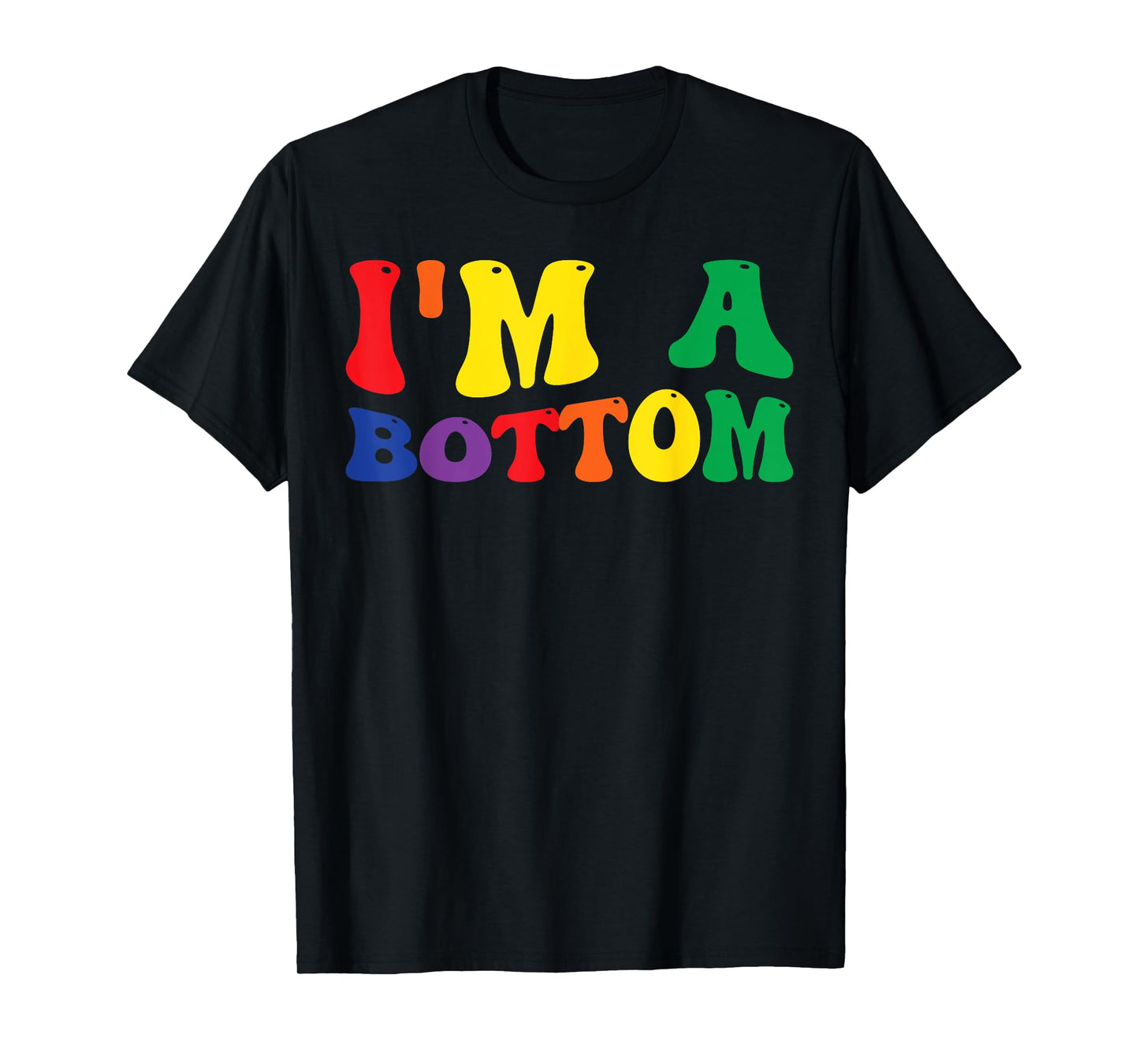 180g pure cotton round neck single side printed t-shirt, funny gay pride rainbow flag I'm A Bottom t-shirt, casual t-shirt for men and women, perfect t-shirt for holiday gift, Christmas gift, 2025 gift, New Year gift