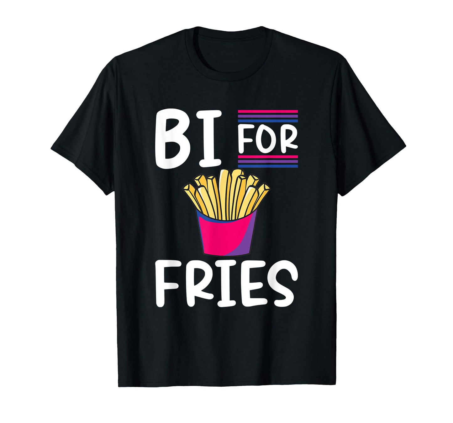 180g pure cotton round neck single side printed T-shirt, Bi for Fries bisexual lesbian gay pride T-shirt, casual T-shirt for men and women, perfect T-shirt for holiday gifts, Christmas gifts, 2025 gifts, New Year gifts
