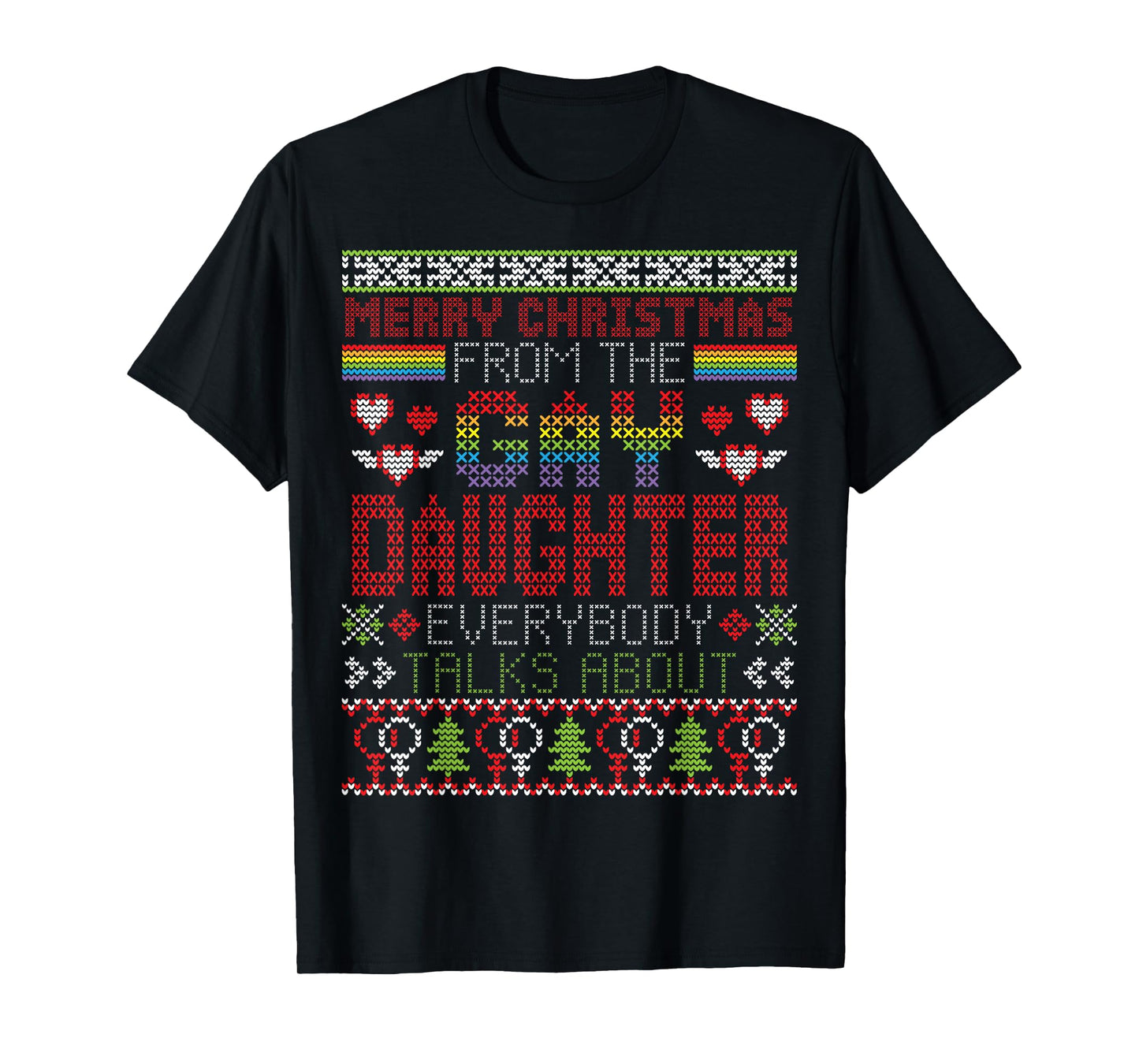 180g pure cotton round neck single side printed t-shirt, happy christmas t-shirt for gay daughter that everyone is talking about, casual t-shirt for men and women, perfect t-shirt for holiday gift, christmas gift, 2025 gift, new year gift