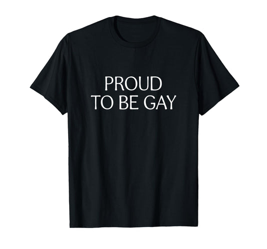 180g pure cotton round neck single side printed T-shirt, proud to be gay - T-shirt, casual T-shirt for men and women, perfect T-shirt for holiday gifts, Christmas gifts, 2025 gifts, New Year gifts