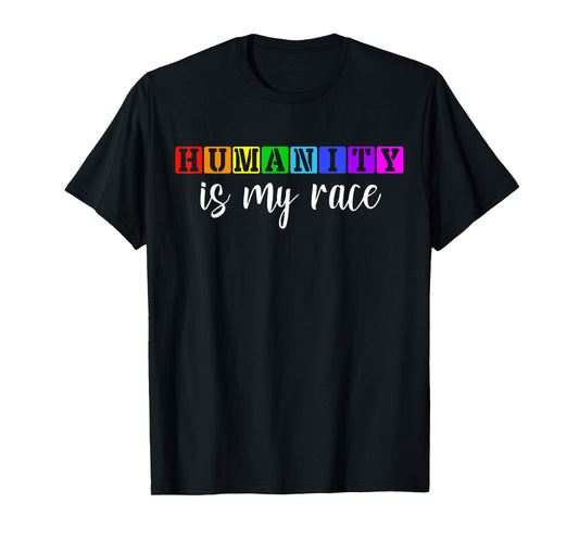 180g pure cotton round neck single side printed T-shirt, humanity is my racial equality LGBTQ gay pride rainbow flag T-shirt, casual T-shirt for men and women, perfect T-shirt for holiday gifts, Christmas gifts, 2025 gifts, New Year gifts