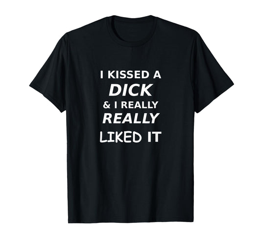180g pure cotton round neck single side printed t-shirt, funny gay LGBTQ I kissed dick really like it gay humor gift t-shirt, casual t-shirt for men and women, perfect t-shirt for holiday gift, Christmas gift, 2025 gift, New Year gift