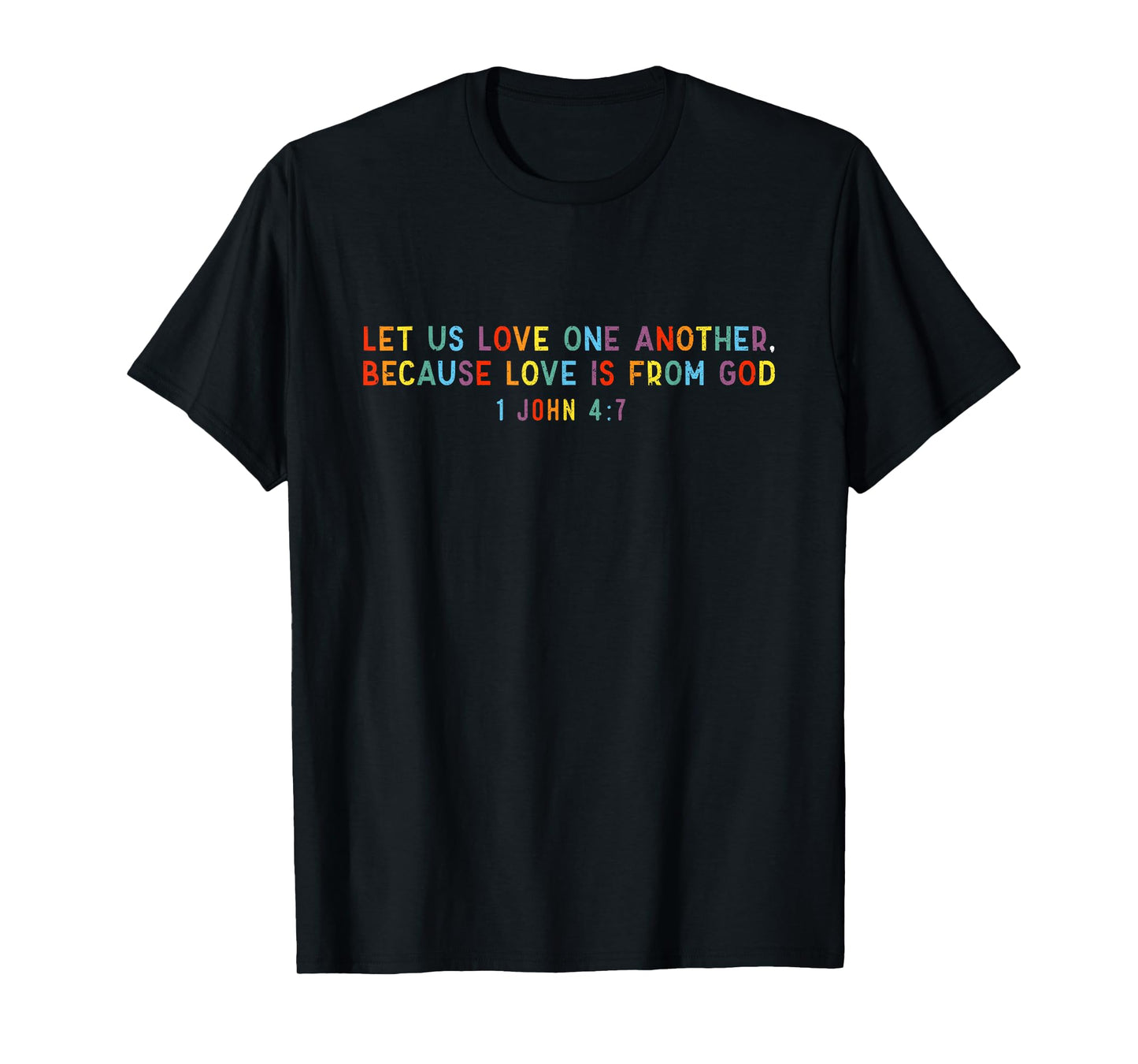 180g pure cotton round neck single side printed t-shirt, Christian gay pride LGBTQ Bible verse 1 John 4:7 faith t-shirt, casual t-shirt for men and women, perfect t-shirt for holiday gift, Christmas gift, 2025 gift, New Year gift