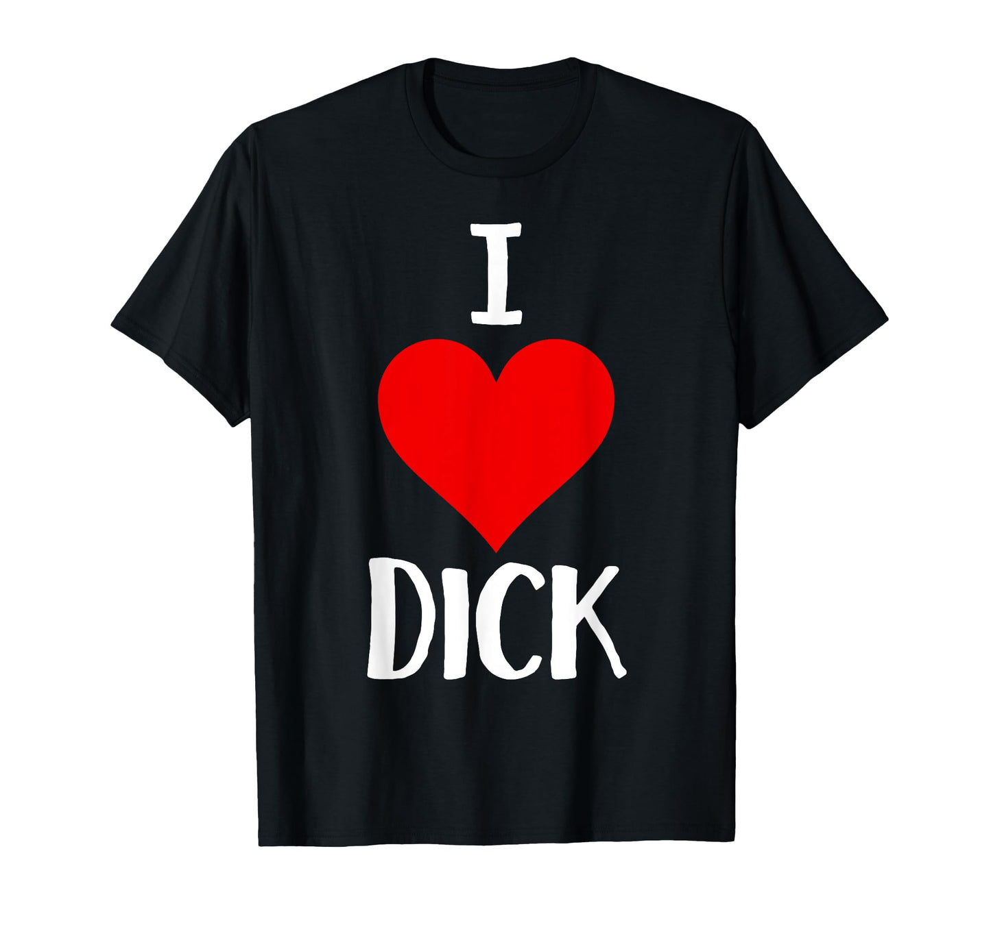 180g pure cotton round neck single side printed t-shirt, I love dick t-shirt funny gay pride gift t-shirt, casual t-shirt for men and women, perfect t-shirt for holiday gift, Christmas gift, 2025 gift, New Year gift