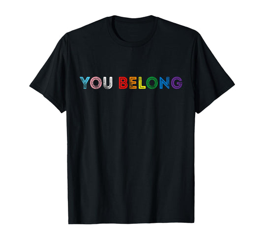 180g pure cotton round neck single-sided printed T-shirt, you belong to LGBT pride gay support and respect transgender T-shirt, casual T-shirt suitable for men and women, perfect T-shirt for holiday gifts, Christmas gifts, 2025 gifts, New Year gifts