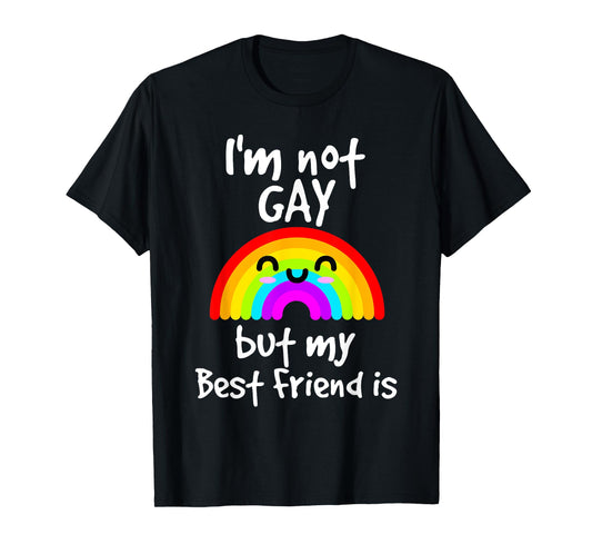 180g pure cotton round neck single-sided printed T-shirt, I'm not gay, but my best friend is - gay pride T-shirt, casual T-shirts for men and women, perfect T-shirt for holiday gifts, Christmas gifts, 2025 gifts, New Year gifts