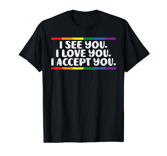 180g pure cotton round neck single side printed t-shirt, I see love accept you gay rainbow pride flag LGBTQ men and women t-shirt, casual t-shirt for men and women, perfect t-shirt for holiday gift, Christmas gift, 2025 gift, New Year gift