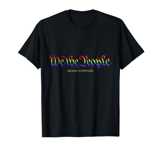 180g cotton round neck single side printed t-shirt, we the people means everyone rainbow gay pride t-shirt t-shirt, casual t-shirt for men and women, perfect t-shirt for holiday gift, Christmas gift, 2025 gift, New Year gift