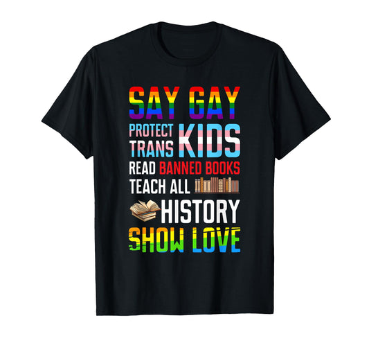 180g pure cotton round neck single-sided printed T-shirt, say gay protection transgender reading banned books ally LGBTQ T-shirt, suitable for men and women casual T-shirt, perfect T-shirt for holiday gifts, Christmas gifts, 2025 gifts, New Year gifts