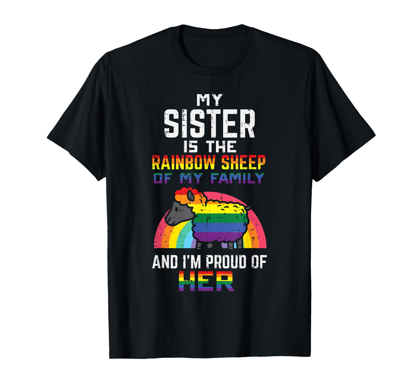 180g cotton round neck single side printed t-shirt, proud of my sister rainbow sheep gay pride ally LGBTQ month t-shirt, casual t-shirt for men and women, perfect t-shirt for holiday gift, Christmas gift, 2025 gift, New Year gift