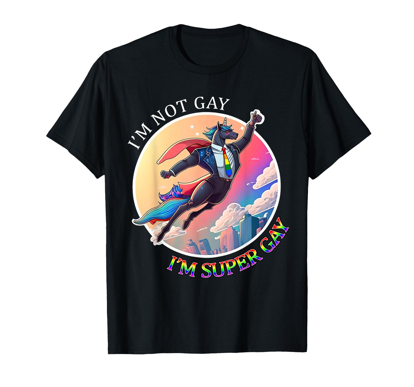 180g pure cotton round neck single side printed T-shirt, LGBT unicorn I am not gay, I am super gay T-shirt, casual T-shirts for men and women, perfect T-shirt for holiday gifts, Christmas gifts, 2025 gifts, New Year gifts