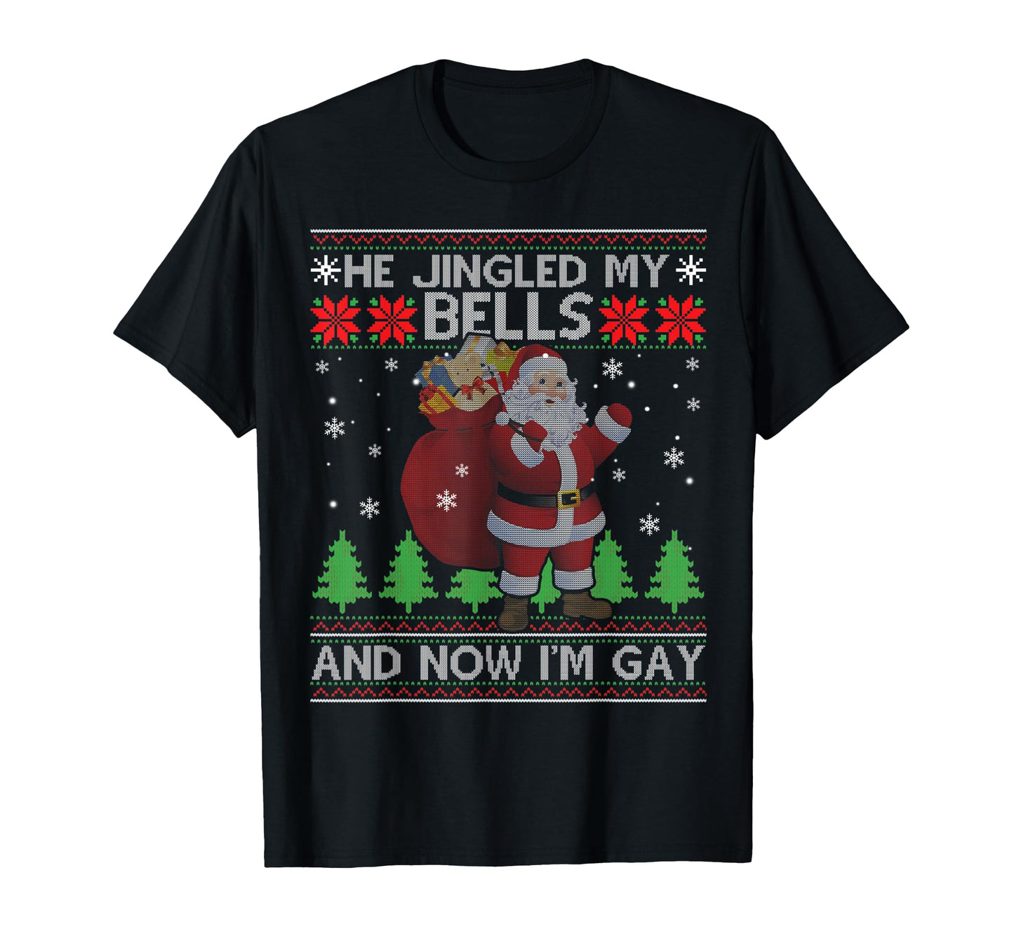 180g pure cotton round neck single side printed t-shirt, he made my bell ring, now I'm gay ugly Christmas sweater t-shirt, casual t-shirts for men and women, perfect t-shirt for holiday gifts, Christmas gifts, 2025 gifts, New Year gifts
